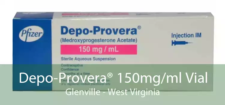 Depo-Provera® 150mg/ml Vial Glenville - West Virginia