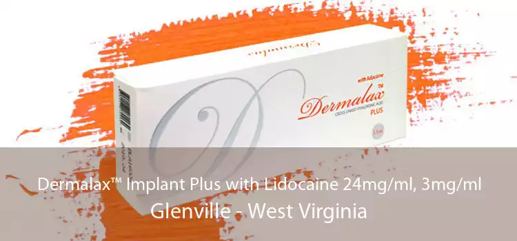 Dermalax™ Implant Plus with Lidocaine 24mg/ml, 3mg/ml Glenville - West Virginia