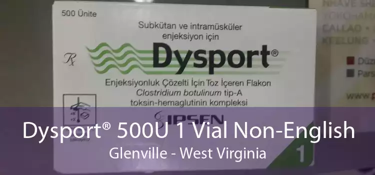 Dysport® 500U 1 Vial Non-English Glenville - West Virginia