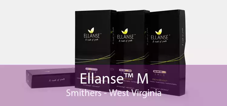 Ellanse™ M Smithers - West Virginia