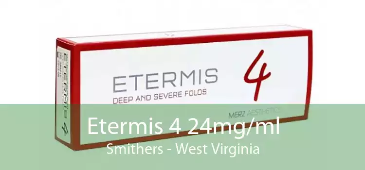 Etermis 4 24mg/ml Smithers - West Virginia