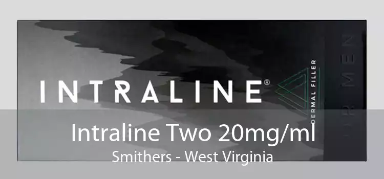 Intraline Two 20mg/ml Smithers - West Virginia