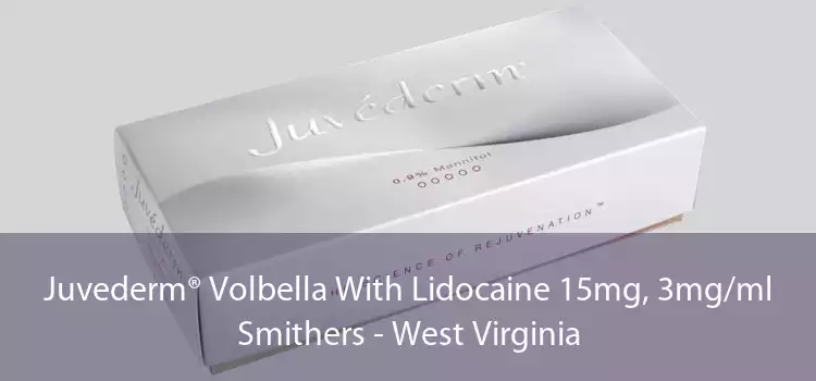 Juvederm® Volbella With Lidocaine 15mg, 3mg/ml Smithers - West Virginia