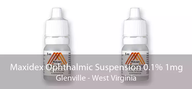 Maxidex Ophthalmic Suspension 0.1% 1mg Glenville - West Virginia