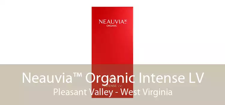 Neauvia™ Organic Intense LV Pleasant Valley - West Virginia