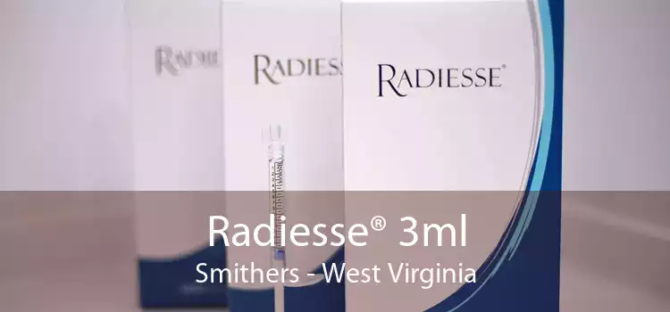 Radiesse® 3ml Smithers - West Virginia