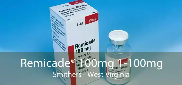 Remicade® 100mg 1-100mg Smithers - West Virginia