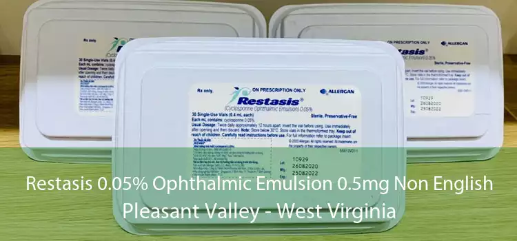 Restasis 0.05% Ophthalmic Emulsion 0.5mg Non English Pleasant Valley - West Virginia