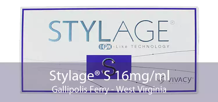 Stylage® S 16mg/ml Gallipolis Ferry - West Virginia