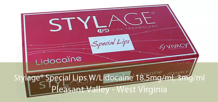 Stylage® Special Lips W/Lidocaine 18.5mg/ml, 3mg/ml Pleasant Valley - West Virginia